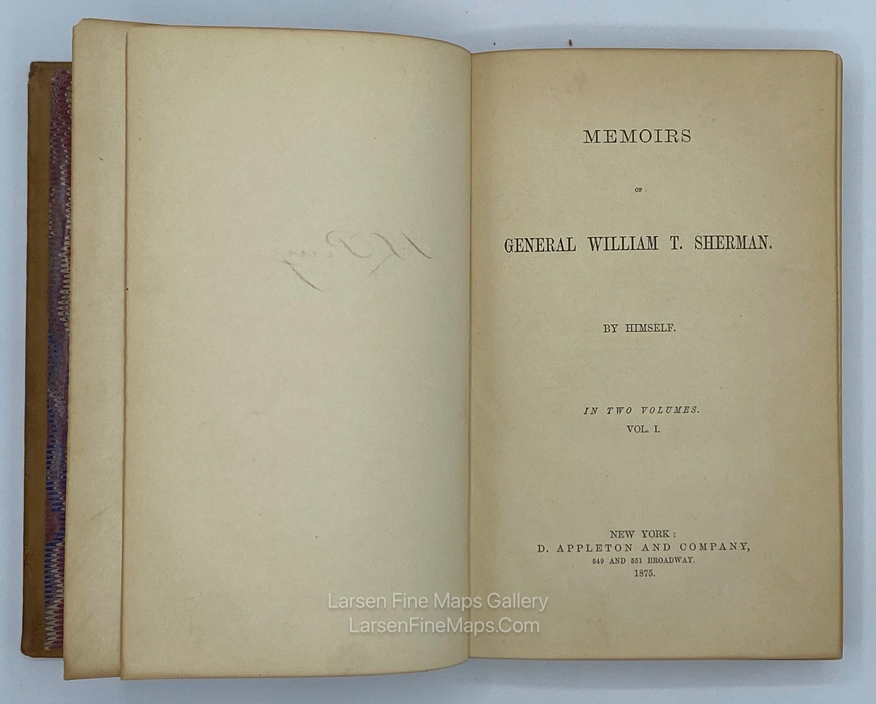 Memoirs of General William T. Sherman, by Himself, in Two Volumes. With Map