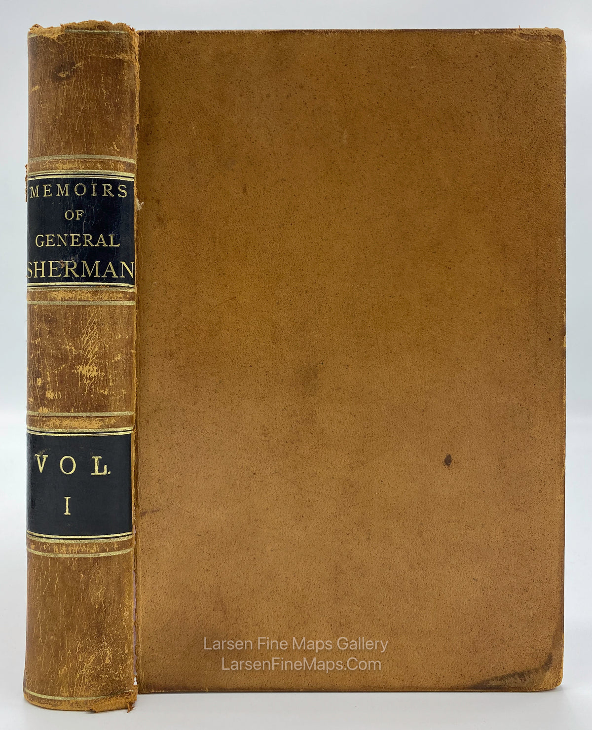 Memoirs of General William T. Sherman, by Himself, in Two Volumes. With Map