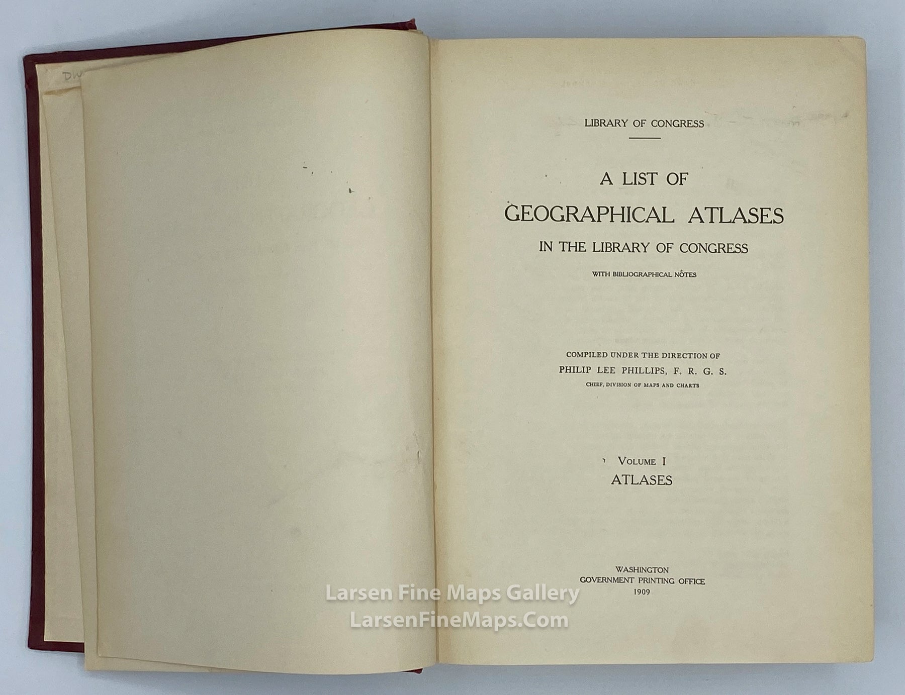 Library of Congress, A List of Geographical Atlases in The Library of Congress with Bibliographical Notes, Vol. I. and Vol. II.
