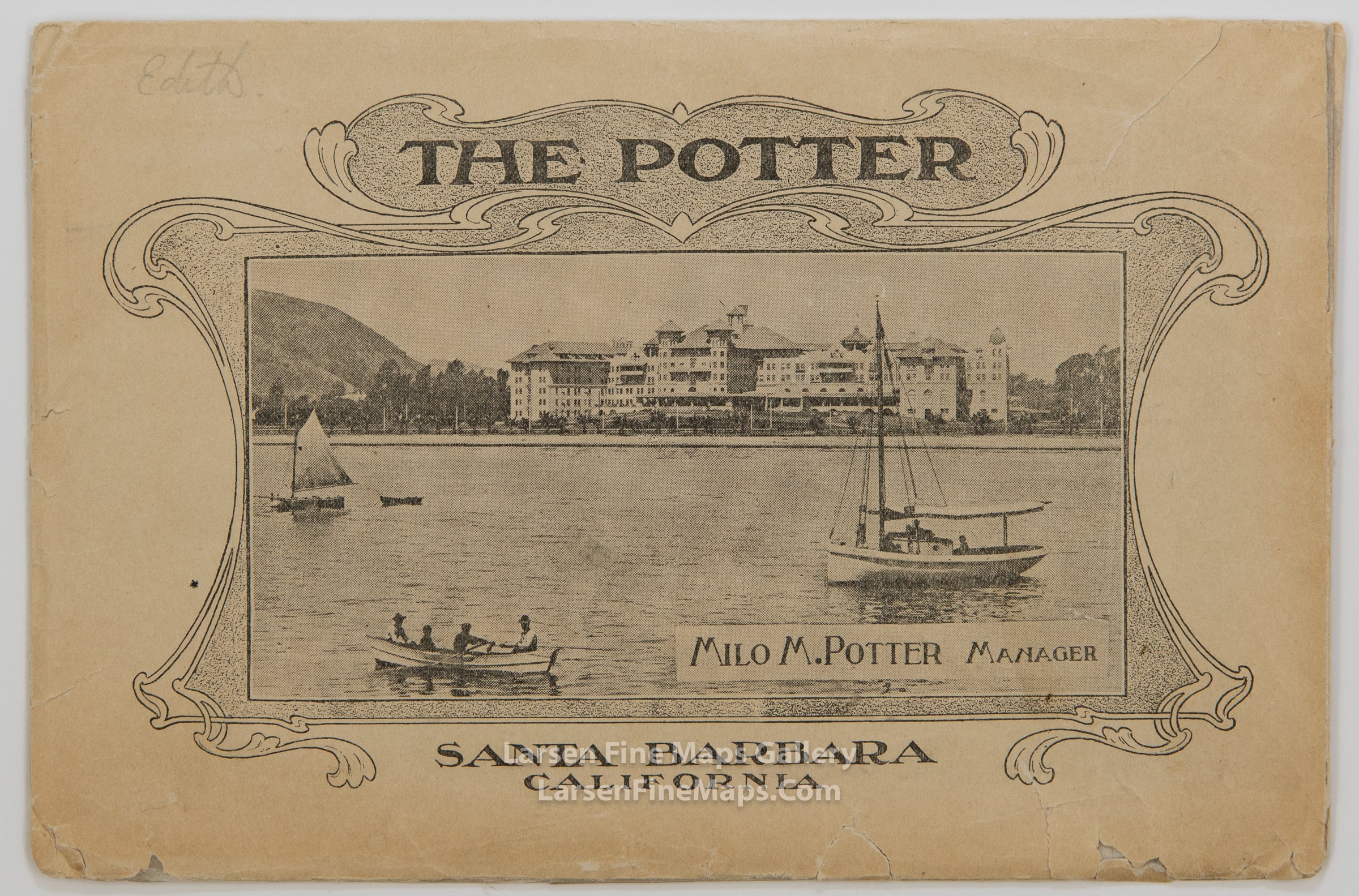 The Potter, Santa Barbara California, Hotel, Milo M. Potter, Manager